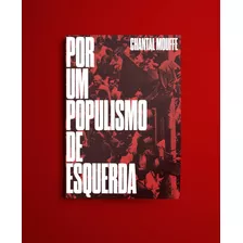 Por Um Populismo De Esquerda