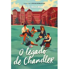 O Legado De Chandler, De Nazemian, Abdi. Casa Dos Livros Editora Ltda, Capa Mole Em Português, 2022