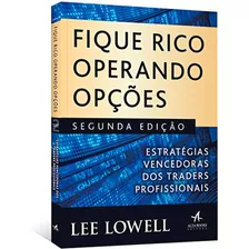 Livro Fique Rico Operando Opções - Lee Lowell - Traders