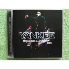 Eam Cd Daddy Yankee Ahora Le Toca Al Cangri Live 2005+ Remix