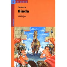 Ilíada, De Angeli, José. Série Reecontro Literatura Editora Somos Sistema De Ensino, Capa Mole Em Português, 2002