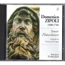 Cd Domenico Zipoli Sonate D`intavolatura Angelo Turriziani