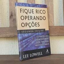 Livro Fique Rico Operando Opções: Estratégias Vencedoras