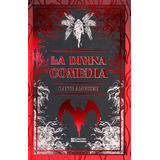 La Divina Comedia - Dante Alighieri EdiciÃ³n Completa De Lujo