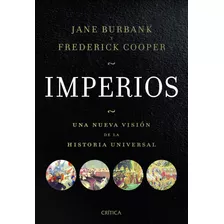 Imperios - Jane Burbank Y Frederick Cooper - Tapa Dura Nuevo
