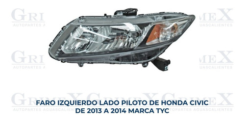 Faro Honda Civic Sedan Y Coupe 2013-13-2014-14 Tyc Ore Foto 2