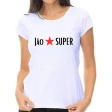 Camiseta Super Jão Show 2024 Babylook Feminina 100% Algodão