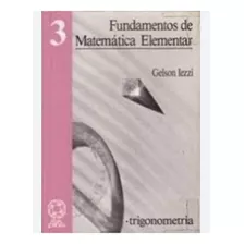 Fundamentos De Matemática Elementar 3 Trigonometria De Gelzon Iezzi Pela Atual (1993)