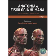Anatomia E Fisiologia Humana - Perguntas E Respostas