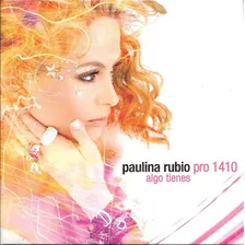 Cd Single Paulina Rubio Algo Tienes (timbiriche Thalia Rbd)