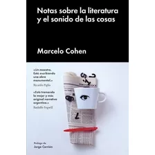 Libro Notas Sobre La Literatura Y El Sonido De Las Cosas De 