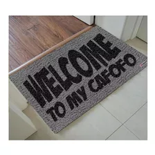 Tapete Capacho Welcome To My Cafofo Divertido 60x40 Porta