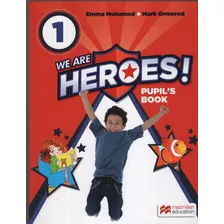 We Are Heroes 1 - Pupil´s Book - Macmillan