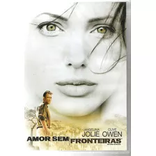 Dvd Amor Sem Fronteiras - Angelina Jolie - Lacrado