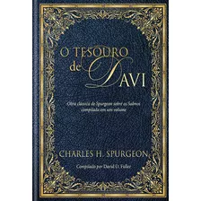 O Tesouro De Davi: Obra Clássica De Spurgeon Sobre Os Salmos, De Spurgeon, Charles Haddon. Editora Ministérios Pão Diário, Capa Dura Em Português, 2018