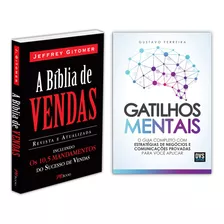 A Bíblia De Vendas, Consagrado, Melhor Livro De Vendas Já Publicado, Jeffrey Gitomer + Gatilhos Mentais, O Guia Com Estratégias De Negócios, Comunicações Provadas Para Você Aplicar, Gustavo Ferreira