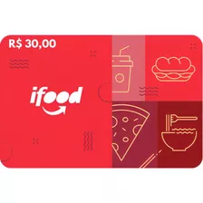 Cartão Presente Ifood R$30 Gift Card Digital Via Chat