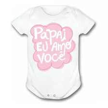 Body Bebe, Te Amo Papai(menina)