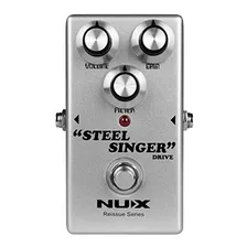 Nux Steel Singer Drive Pedal Overdrive Con El Carácter Tonal