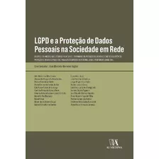 Lgpd E A Proteção De Dados Pessoais Na Sociedade Em Rede ...