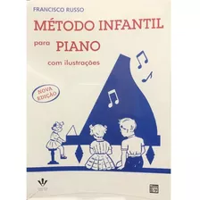 Método Piano Infantil Para Piano - Francisco Russo Volume I