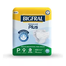 Fralda Bigfral Regular Plus Tamanho P - 9 Unidades