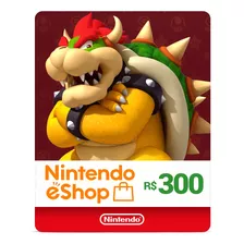 Cartão Nintendo Switch R$300 Reais Eshop Brasil Envio Flash