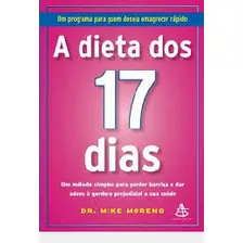 Livro A Dieta Dos 17 Dias - Mike Moreno [2011]