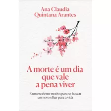 Livro A Morte É Um Dia Que Vale A Pena Viver Capa Dura