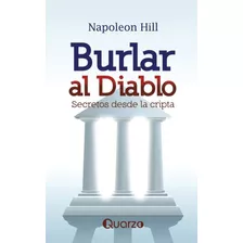 Burlar Al Diablo (libro Nuevo Y Sellado)