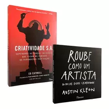 Criatividade S.a. + Roube Como Um Artista - 2 Livros Novos