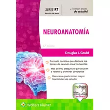 Neuroanatomía Serie Rt 6a 2020 Gould -libro Original Y