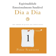 Dia A Dia | Espiritualidade Emocionalmente Saudável