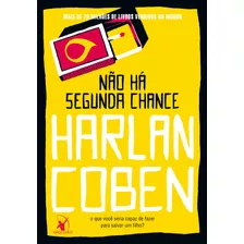 Livro Não Há Segunda Chance