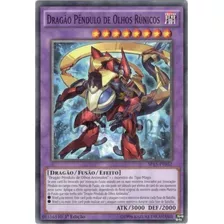 Yu-gi-oh Dragão Pêndulo De Olhos Rúnicos - Comum Frete Inclu