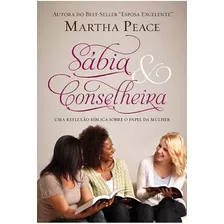 Livro Sábia E Conselheira | Martha Peace