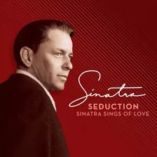 Sinatra - Seduction (sinatra Sings Of Love) Cd