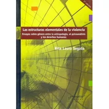 Estructuras Elementales De La Violencia, Las - Rita Laura Se