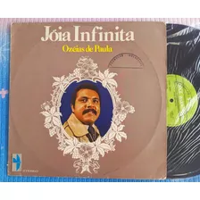 Lp Ozéias De Paula - Jóia Infinita (( Promocional ))