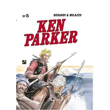 Ken Parker Vol. 05: Caçada No Mar / Terras Brancas, De Berardi, Giancarlo. Série Ken Parker (5), Vol. 5. Editora Edições Mythos Eireli,mondadori Comics, Capa Dura Em Português, 2022