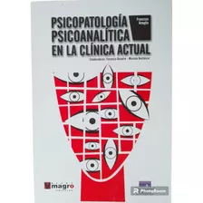 Promo! Psicopatología, Psicoanalítica En La Clínica Actual 
