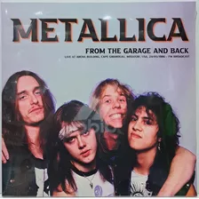 Metallica - From The Garage Disco Vinilo $43