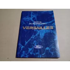 Manual Proprietário Ford Versailles 94 1994 Todas Versões -
