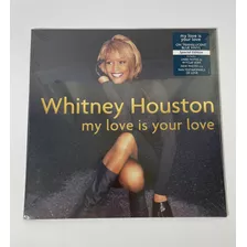 Whitney Houston - My Love Is Your Love [vinil - Lp]