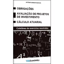 Livro - Obrigações - Avaliação De Projetos De Investimento - Cálculo Atuarial