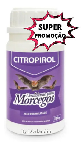 Citropirol 200ml Desalojante Repelente Morcegos