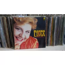 Lp Eliana De Lima-caminhos Da Ilusão / Com Encarte