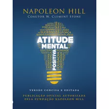 Atitude Mental Positiva - Livro De Bolso, De Hill, Napoleon. Editora Cdg Edições E Publicações Eireli, Capa Mole Em Português, 2019