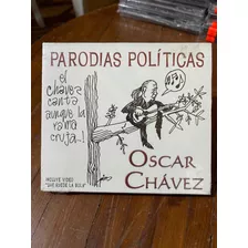 Óscar Chávez / Parodias Políticas /cd #178