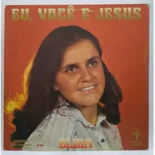 Lp Disco Vinil Élida Eu, Você E Jesus 1979 Doce Harmonia
